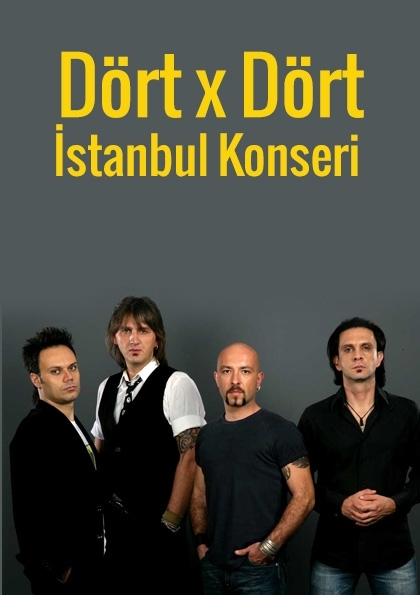 Dört x Dört Konseri Etkinlik Afişi