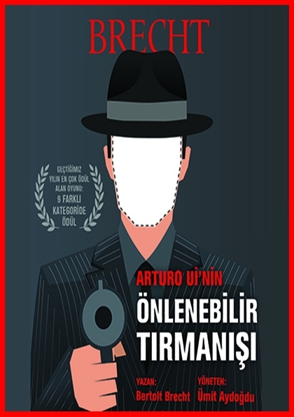 Arturo Uİ'nin Önlenebilir Tırmanışı Tiyatro Oyunu Etkinlik Afişi