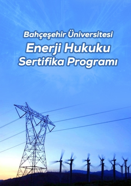 Enerji Hukuku Sertifika Programı Etkinlik Afişi